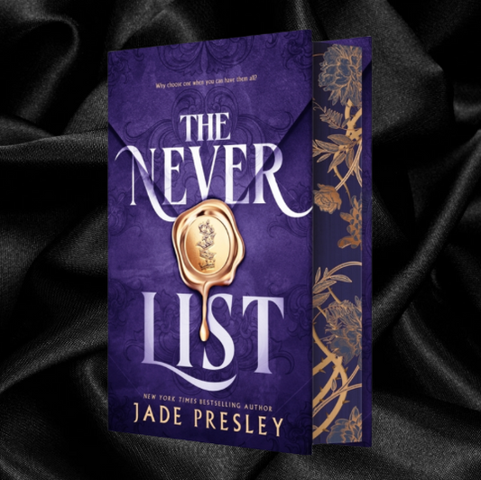 The Never List (Never List #1) by Jade Presley [Deluxe Limited Edition]