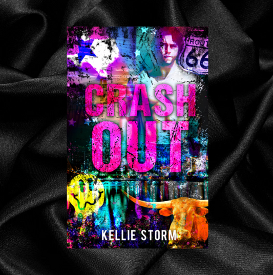 [PRE-ORDER CAMPAIGN] Crash Out by Kellie Storm [Signed + Swag]