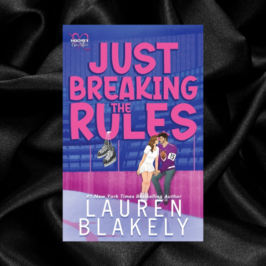 [PRE-ORDER] Just Breaking the Rules (Hockey Ever After #1) Lauren Blakely [Signed Bookplate]