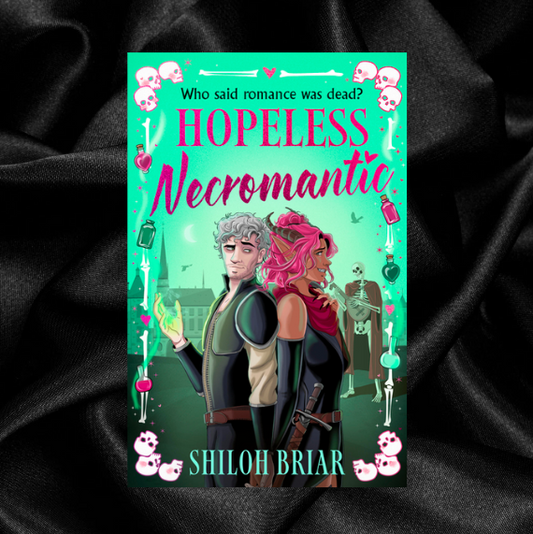 [PRE-ORDER INCENTIVE] Hopeless Necromantic by Shiloh Briar [Signed Bookplate]