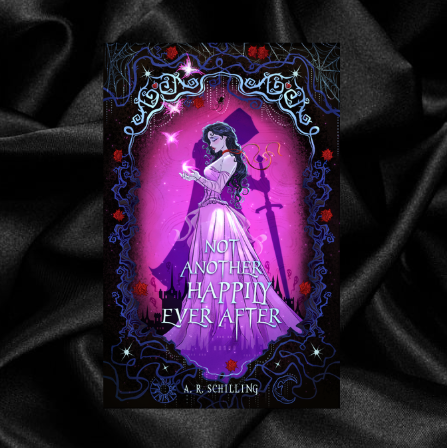 [PRE-ORDER CAMPAIGN] Not Another Happily Ever After by A.R. Schilling [Signed + Swag]