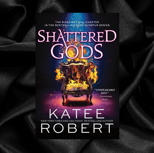 [PRE-ORDER] Shattered Gods by Katee Robert