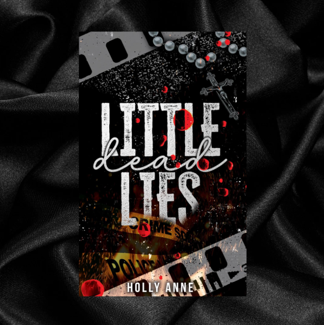 [PRE-ORDER CAMPAIGN] Little Dead Lies by Holly Anne [Signed + Swag]