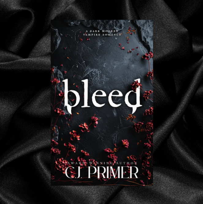 [PRE-ORDER CAMPAIGN] Bleed by C.J. Primer [Signed + Swag]