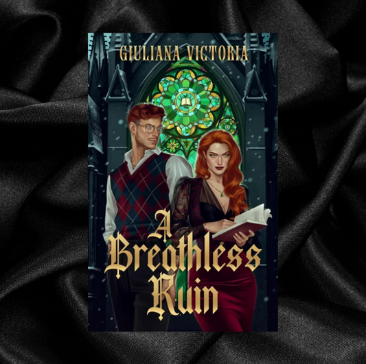 [PRE-ORDER CAMPAIGN] A Breathless Ruin by Giuliana Victoria [Signed + Swag]