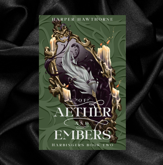 [PRE-ORDER CAMPAIGN] Of Aether and Embers (Harbingers Book Two) by Harper Hawthorne [Signed Bookplate + Swag]