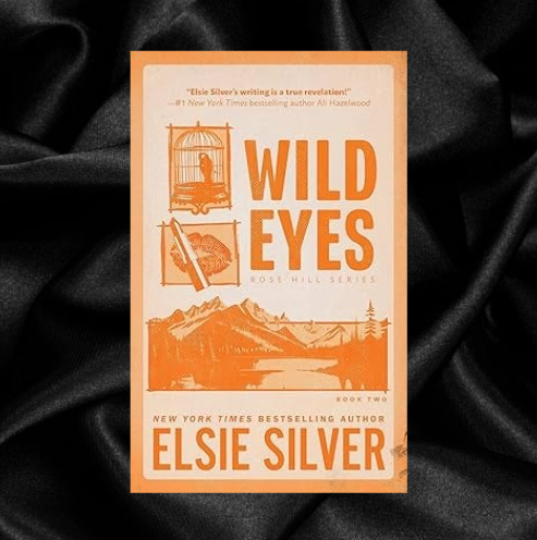 Wild Eyes (Rose Hill Book 2) by Elsie Silver [Deluxe Edition-Digitally Signed]