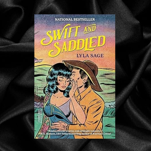 Swift and Saddled (Rebel Blue Ranch Book 2) by Lyla Sage