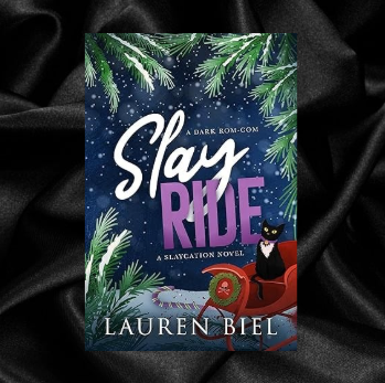 Slay Ride (The Slaycation Series Book 2) by Lauren Biel [Signed]