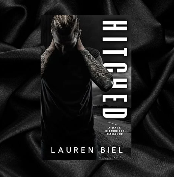 Hitched (Ride or Die Romances Book 1) by Lauren Biel [Signed]