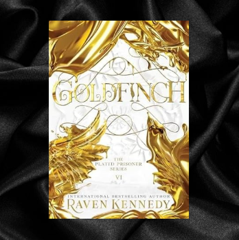 Goldfinch (The Plated Prisoner Book 6) by Raven Kennedy