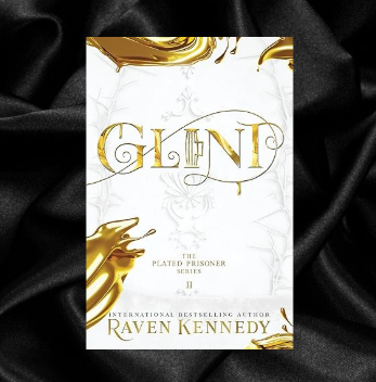 Glint (The Plated Prisoner Book 2) by Raven Kennedy