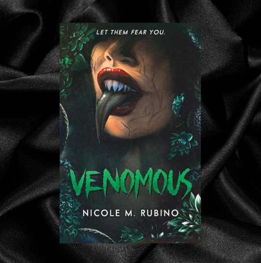 Venomous (Book 2) by Nicole M. Rubino [Signed Bookplate Included]