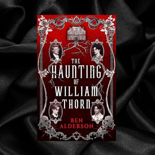 The Haunting of William Thorn by Ben Alderson