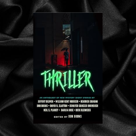 Thriller: An Anthology of New Mystery Short Stories by Don Bruns [Digitally Signed]