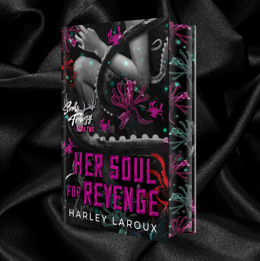 [PRE-ORDER] Her Soul for Revenge (Souls Trilogy #2) by Harley Laroux [Deluxe Limited Edition]