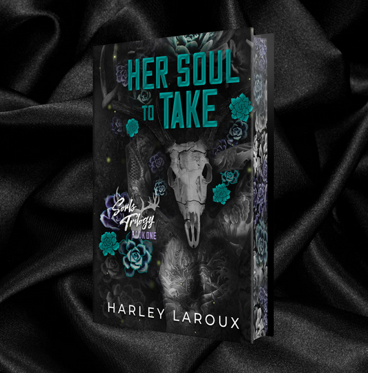Her Soul to Take (Souls Trilogy #1) by Harley Laroux [Deluxe Limited Edition]