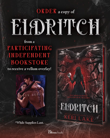 [PRE-ORDER CAMPAIGN] Eldritch by Keri Lake [Vellum Overlay-Limited Deluxe Edition]