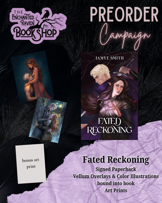[PRE-ORDER CAMPAIGN] A Fated Reckoning by Jamye Smith [Signed + Swag-Special Edition]