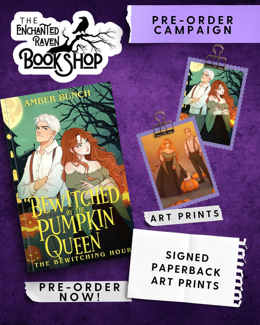 [PRE-ORDER INCENTIVE] Bewitched by the Pumpkin Queen (The Bewitching Hour) by Amber Bunch [Signed +Swag]