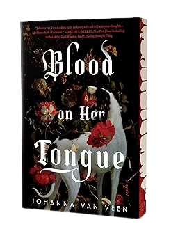 [PRE-ORDER] Blood on Her Tongue by Johanna van Veen