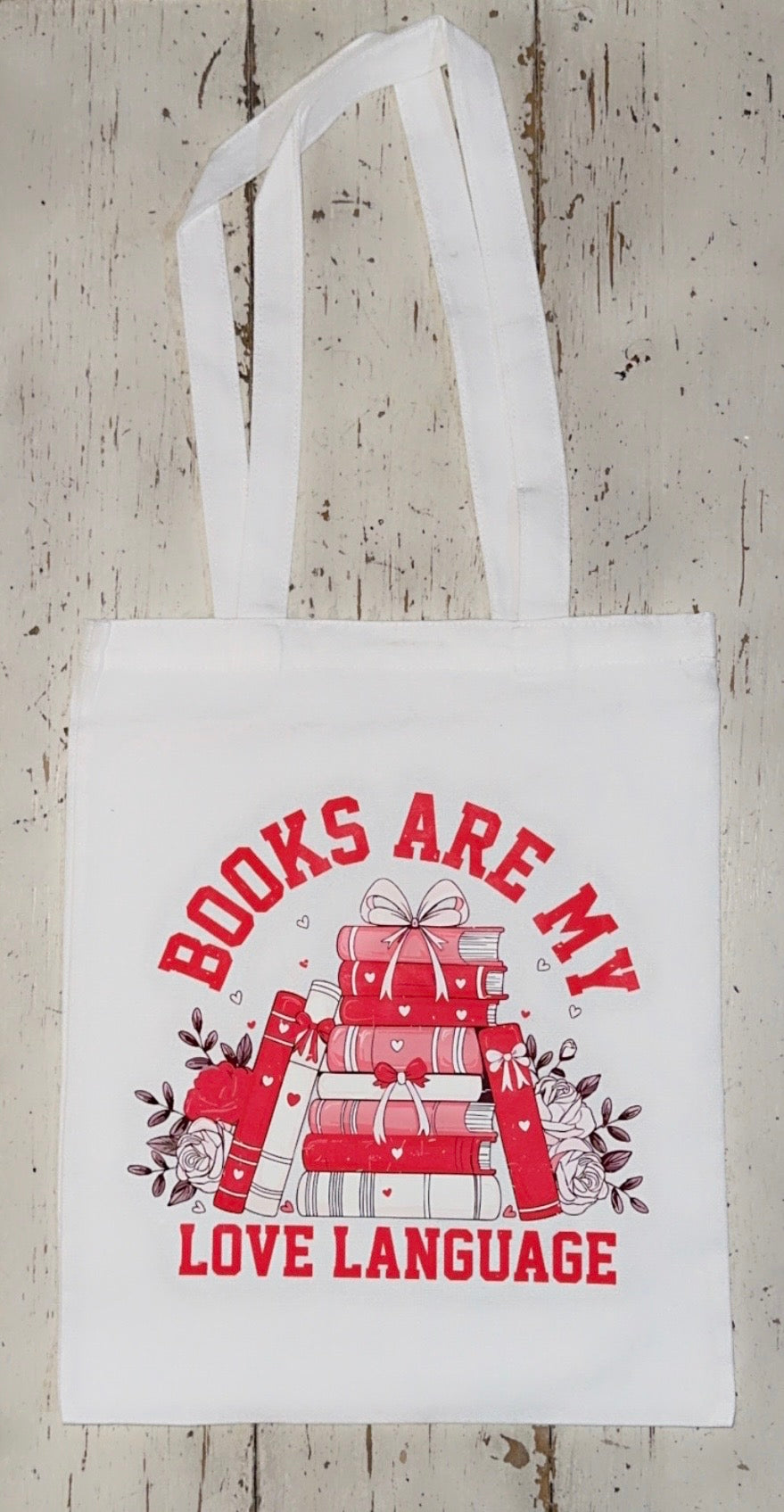 Books Are My Love Language Tote Bag