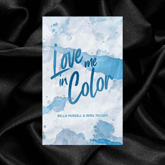 Love Me In Color by Bella Pursell [Signed]