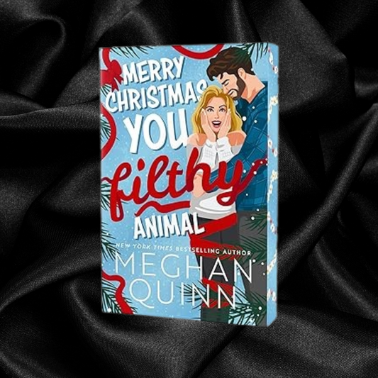 [PRE-ORDER] Merry Christmas, You Filthy Animal by Megan Quinn [Special Edition]