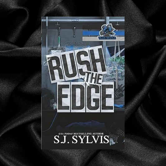 Rush the Edge (Blue Devils Hockey Book 3) by SJ Sylvis [Signed]