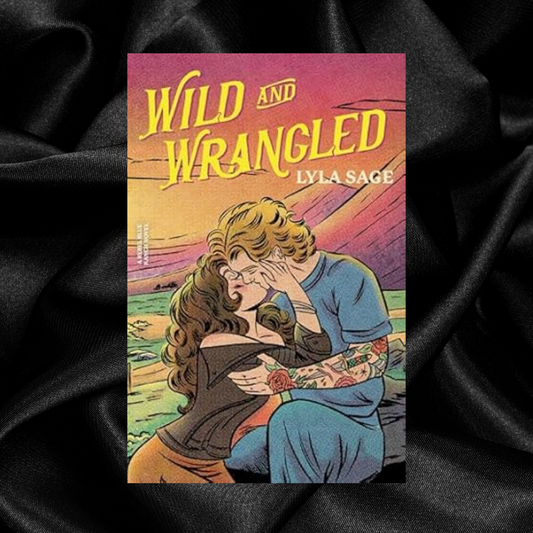 Wild and Wrangled (Book 4) by Lyla Sage